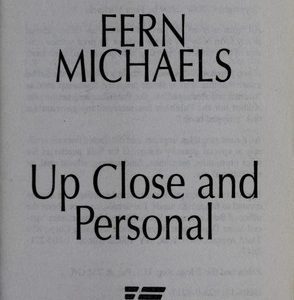 up close and personal