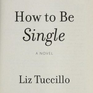 How To Be Single