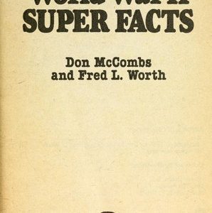 World War II Super Facts