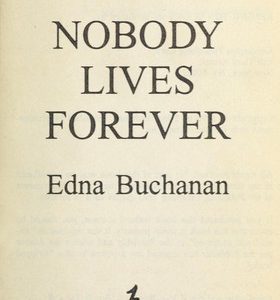 nobody lives forever
