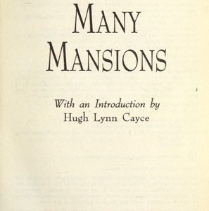 Many Mansions - The Edgar Cayce Story on reincarnation