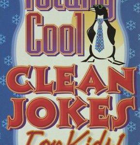 Totally Cool Clean Jokes for Kids