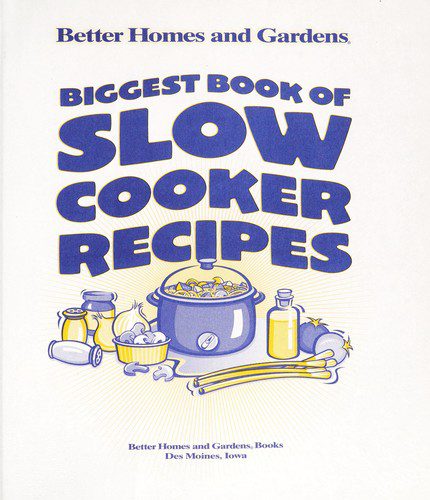 Biggest Book Of Slow cooker recipes
