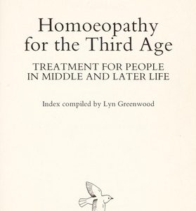 Homeopathy For the Third Age