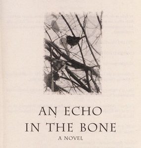 an echo in the bone