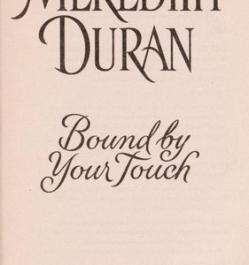 Bound by Your Touch
