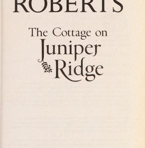The Cottage on Juniper Ridge