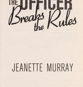 the officer breaks the rules