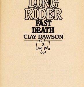 Long Rider # 2 Fast Death