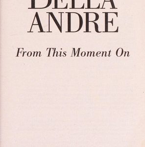 from this moment on