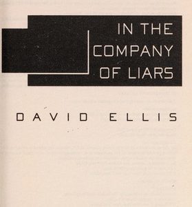 In the Company of Liars