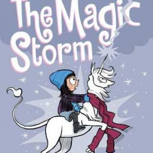 the magic storm (phoebe and the unicorn)