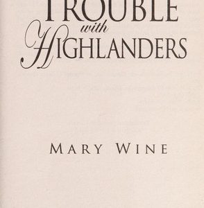 the trouble with highlanders