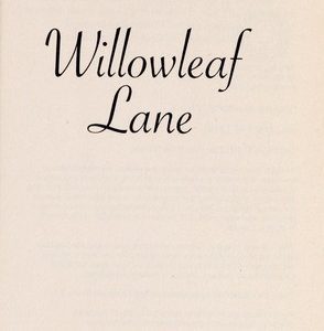 willowleaf lane