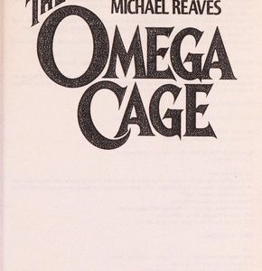 the omega cage