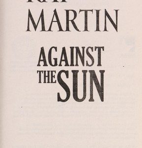 against the sun