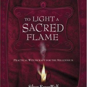 To Light A Sacred Flame