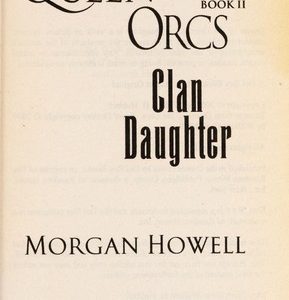 queen of the orcs - clan daughter book 1