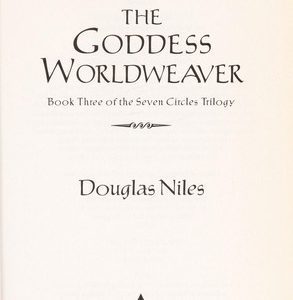 the goddess worldweaver # 3 - of the seven circles trilogy