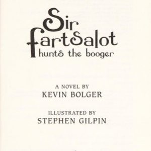 sir fartsalot hunts the booger