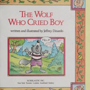 the wolf who cried boy