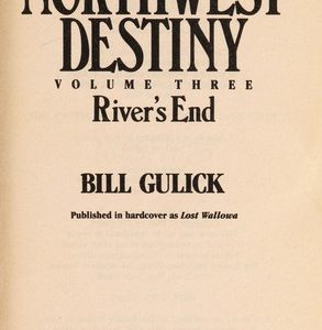 northwest destiny river's end volume 3