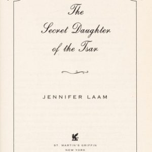 The Secret Daughter of the Tsar