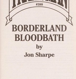 trailsman No:388 borderland bloodbath