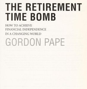The Retirement Time Bomb