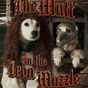 the Mutt In The Iron Muzzle