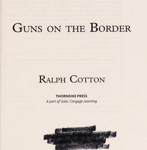 LP  guns on the border