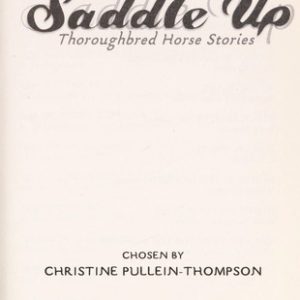 Saddle Up - Thoroughbred Horse Stories