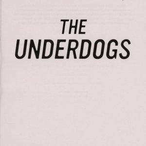 the underdogs