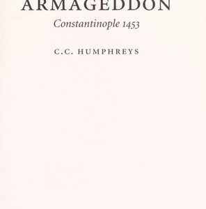 a place called armageddon constantinople 1453