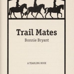 The Saddle Club # 5-Trail Mates