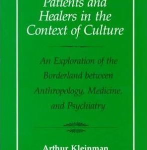 Patients And Healers In The Context Of Culture