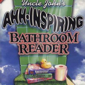 Uncle john's Ahh-Inspiring Bathroom Reader