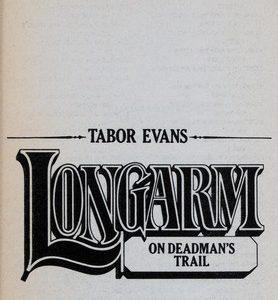 Long Arm-On Deadmans Trail # 106