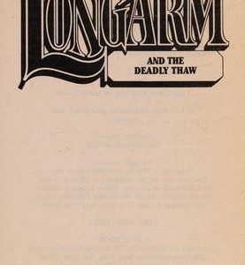 Long Arm-and the Deadly Thaw # 198