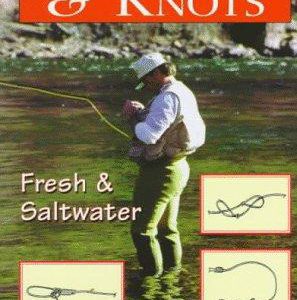 fly leaders & knots - fresh & saltwater