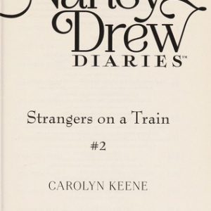 nancy drew diaries strangers on a train