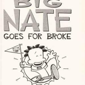 Big Nate Goes For Broke