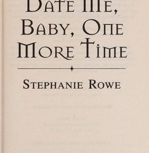 Date Me, Baby, One More Time