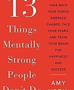 13 things mentally string people don't do