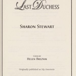 Beneath the crown -The Last dutchess