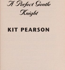 A perfect gentle knight