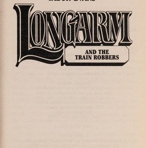 Long Arm-and the Train Robbers # 182
