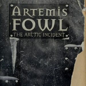 Artemis Fowl - The Arctic Incident