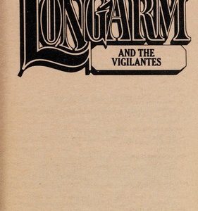 Long Arm-and the Vigilantes # 140