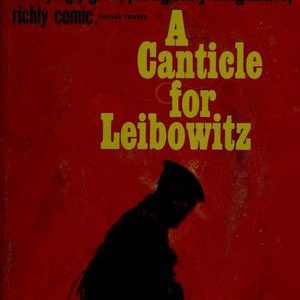 A Canticle For Leibowitz